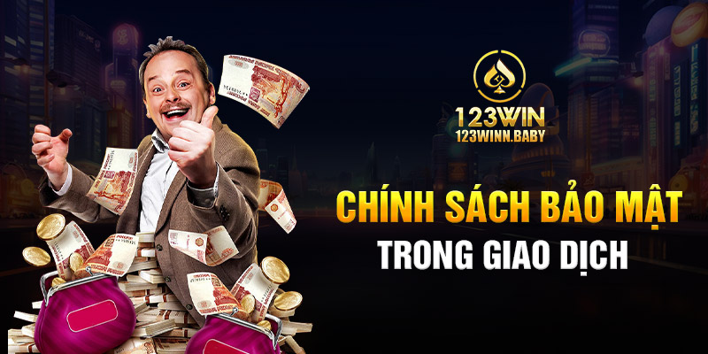 Chính sách bảo mật trong giao dịch