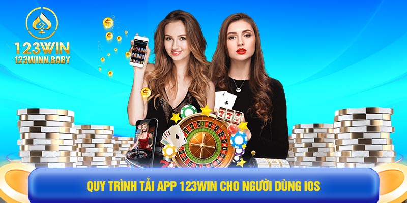 Quy trình tải app 123win cho người dùng iOS